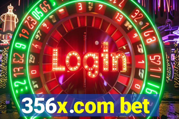 356x.com bet